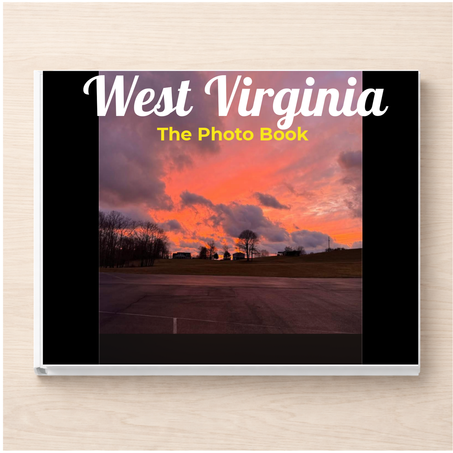 West Virginia: The Photo Book