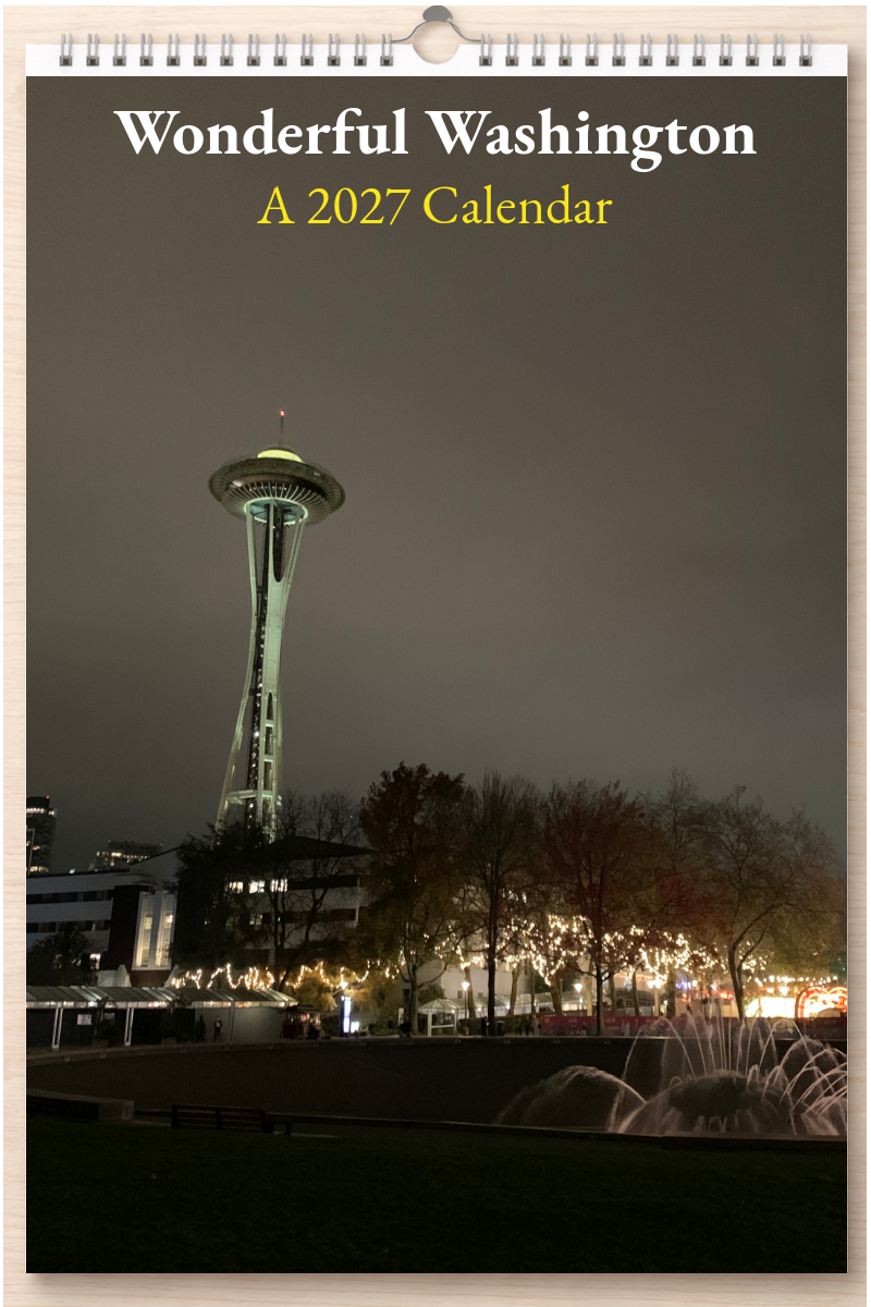 Wonderful Washington: A 2027 Calendar