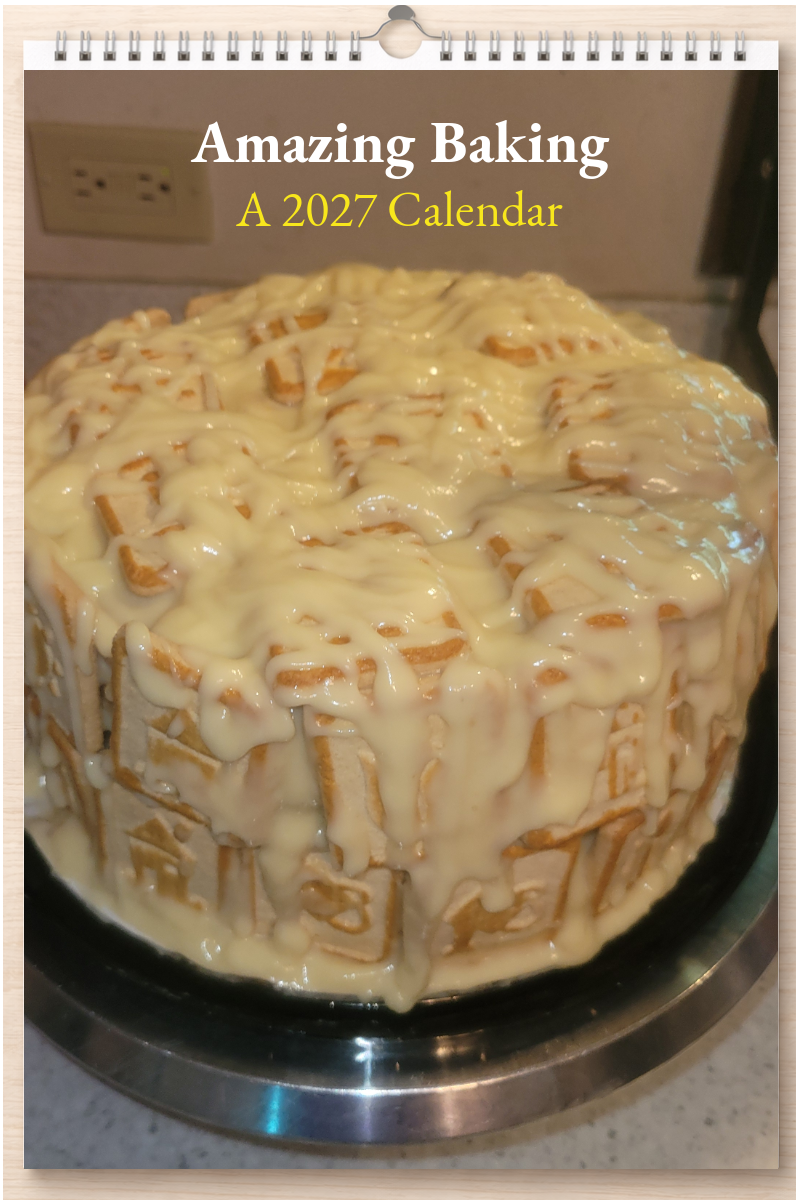 Amazing Baking: A 2027 Calendar