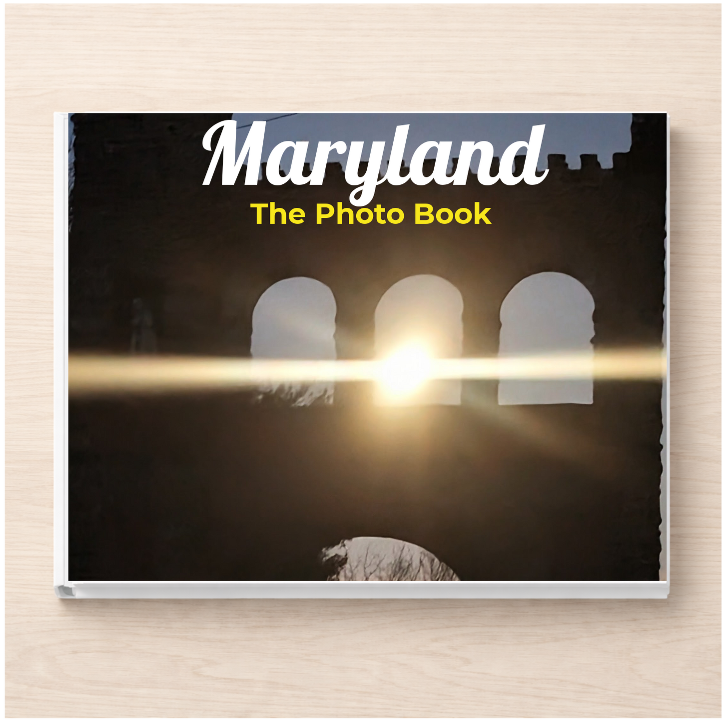 Maryland: The Photo Book
