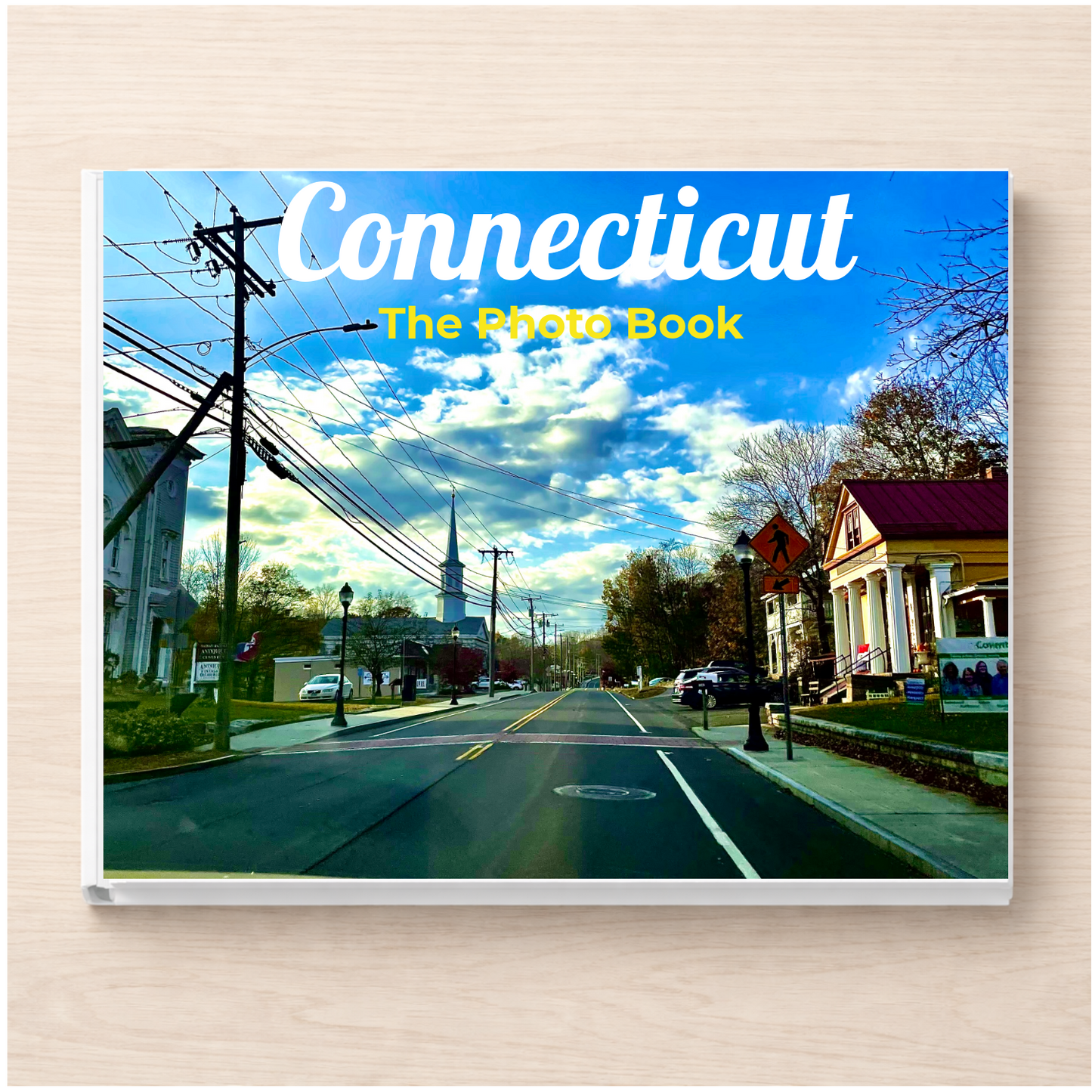 Connecticut: The Photo Book