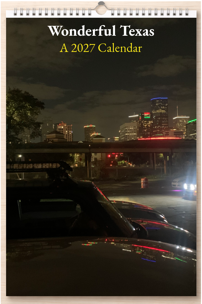 Wonderful Texas: A 2027 Calendar