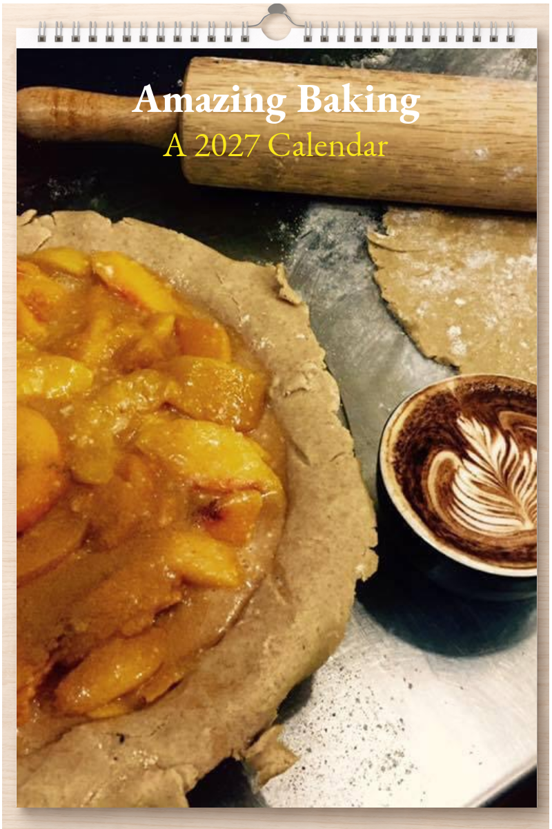 Amazing Baking: A 2027 Calendar