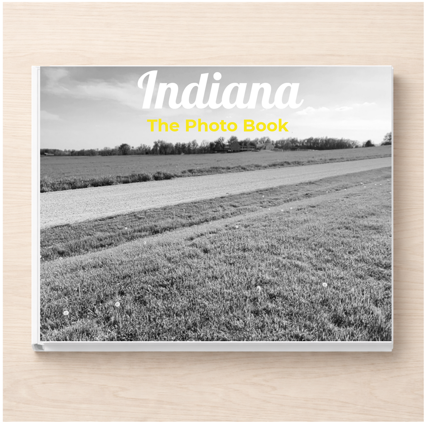 Indiana: The Photo Book
