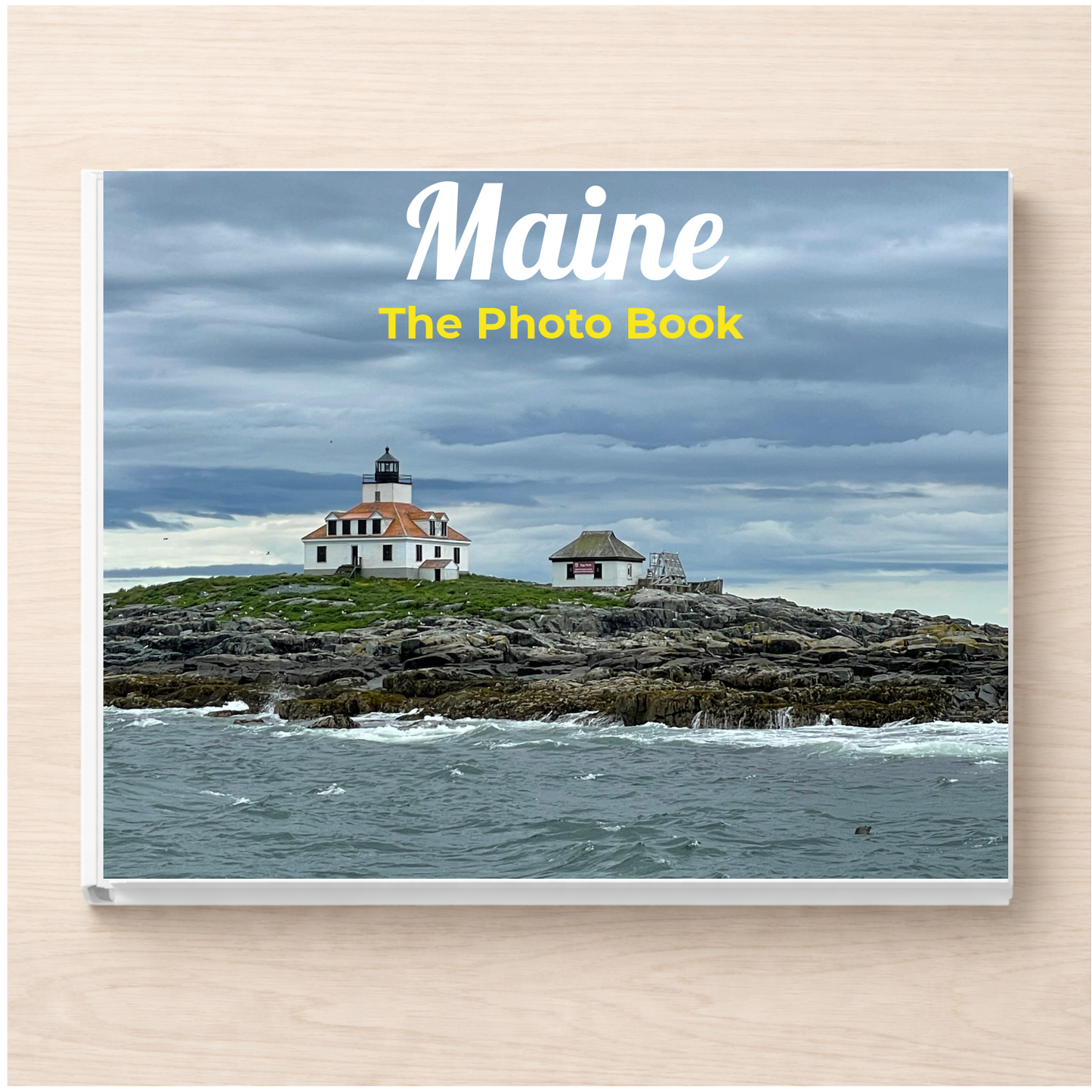 Maine: The Photo Book