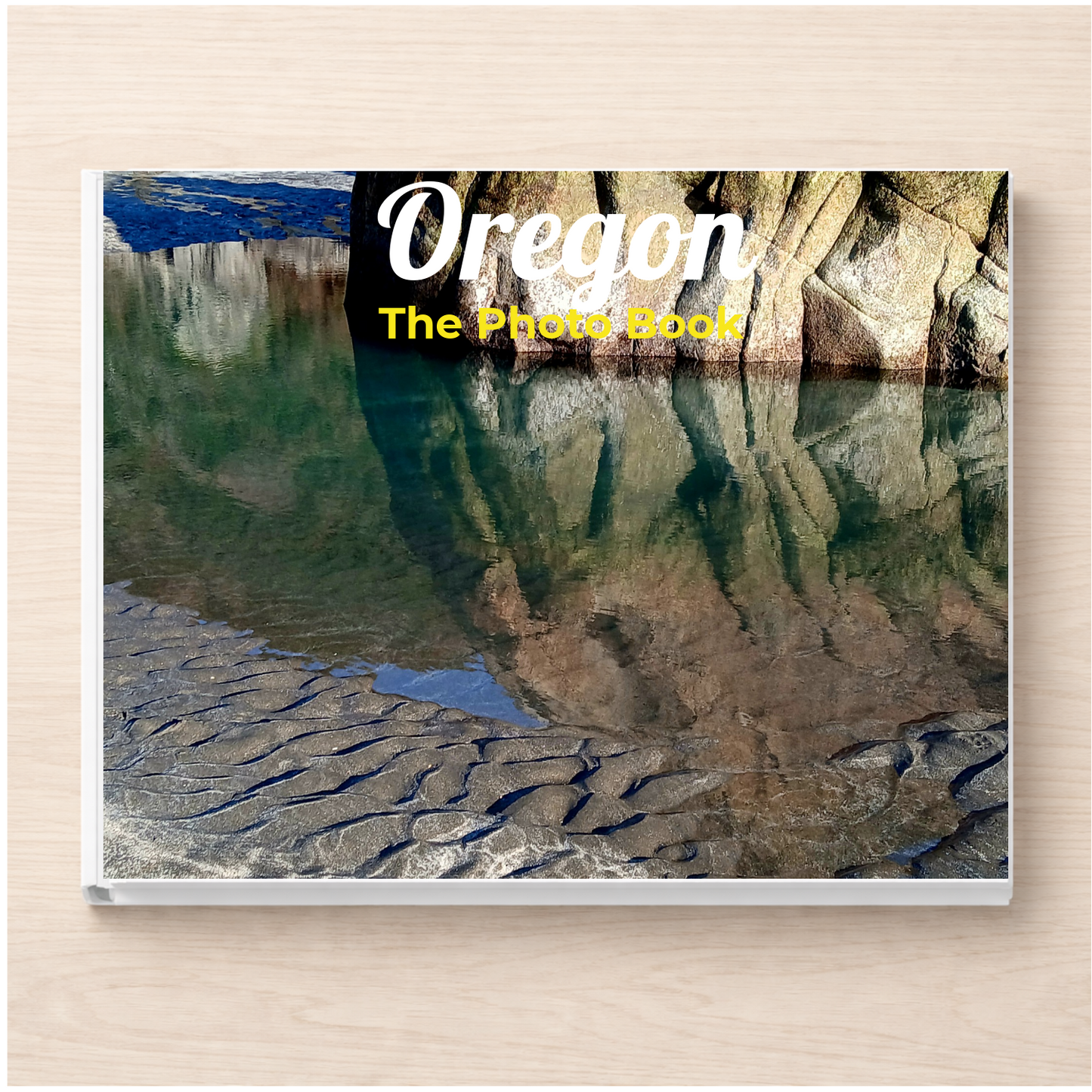 Oregon: The Photo Book