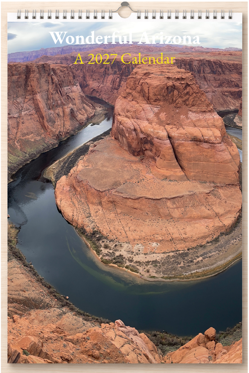 Wonderful Arizona: A 2027 Calendar