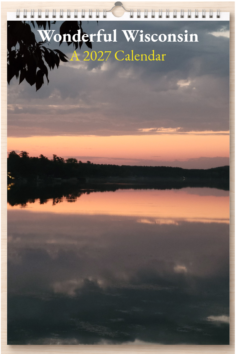 Wonderful Wisconsin: A 2027 Calendar