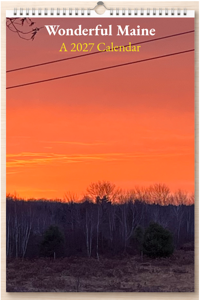 Wonderful Maine: A 2027 Calendar