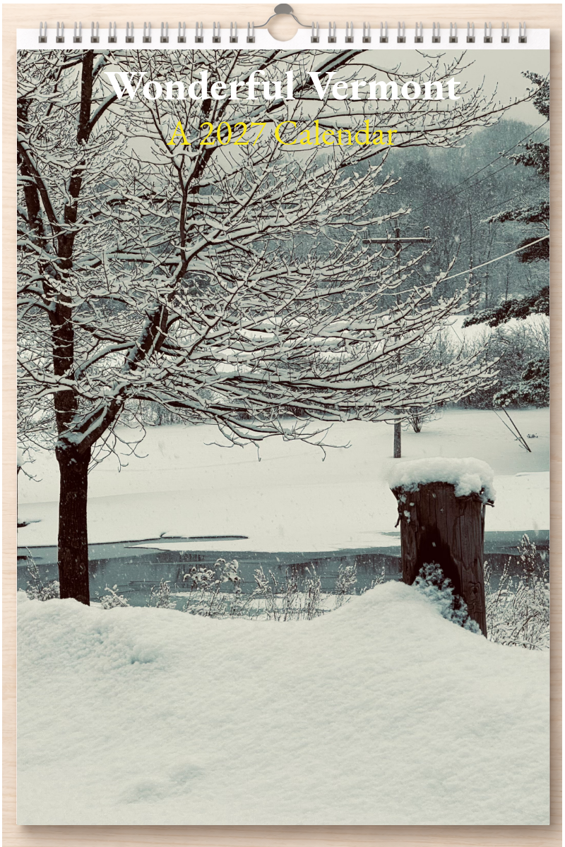 Wonderful Vermont: A 2027 Calendar