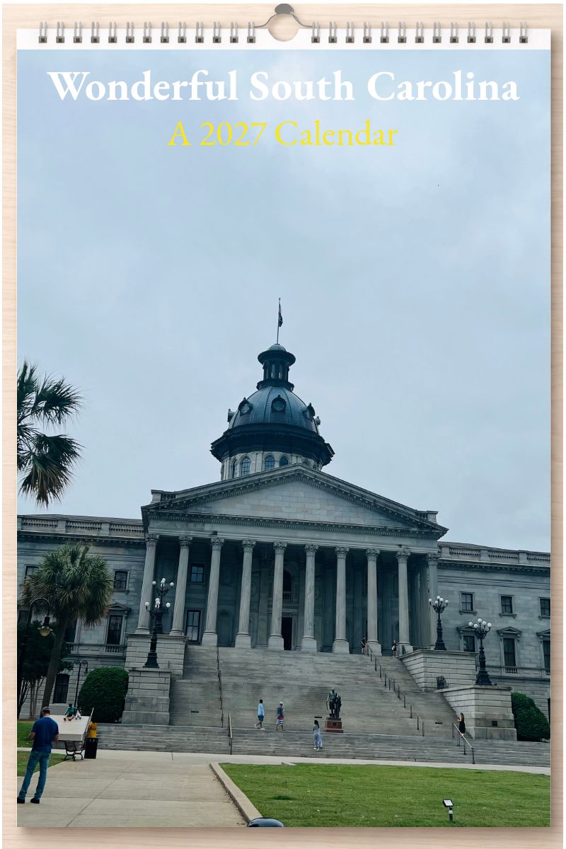 Wonderful South Carolina: A 2027 Calendar