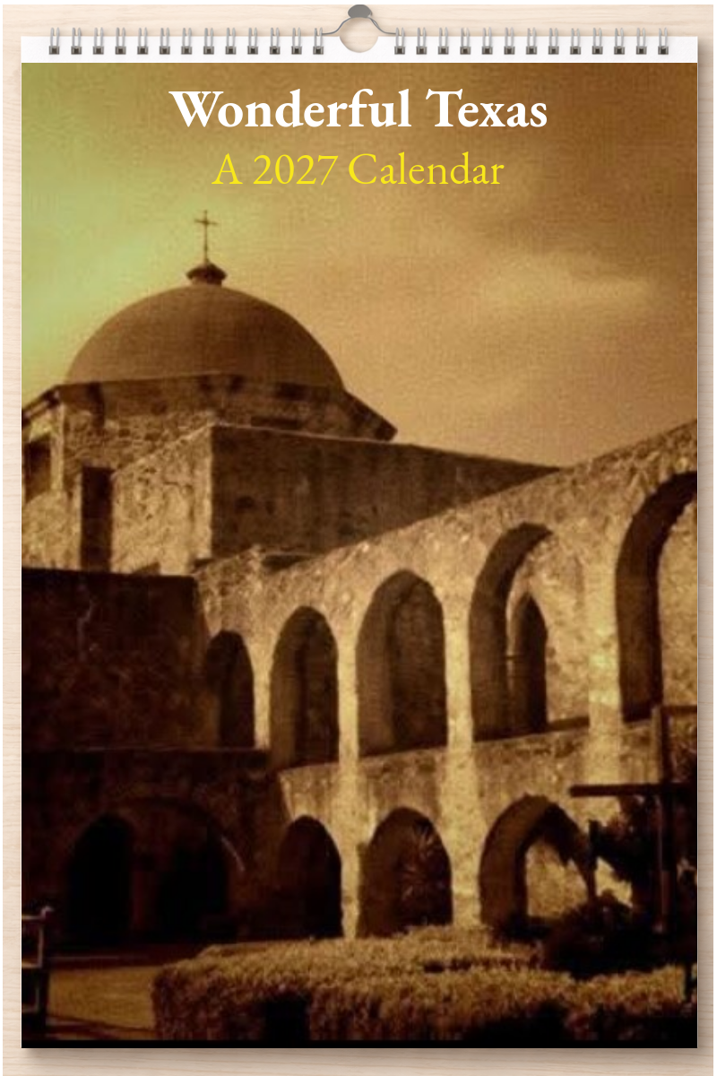 Wonderful Texas: A 2027 Calendar