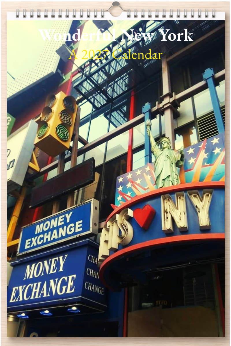 Wonderful New York: A 2027 Calendar
