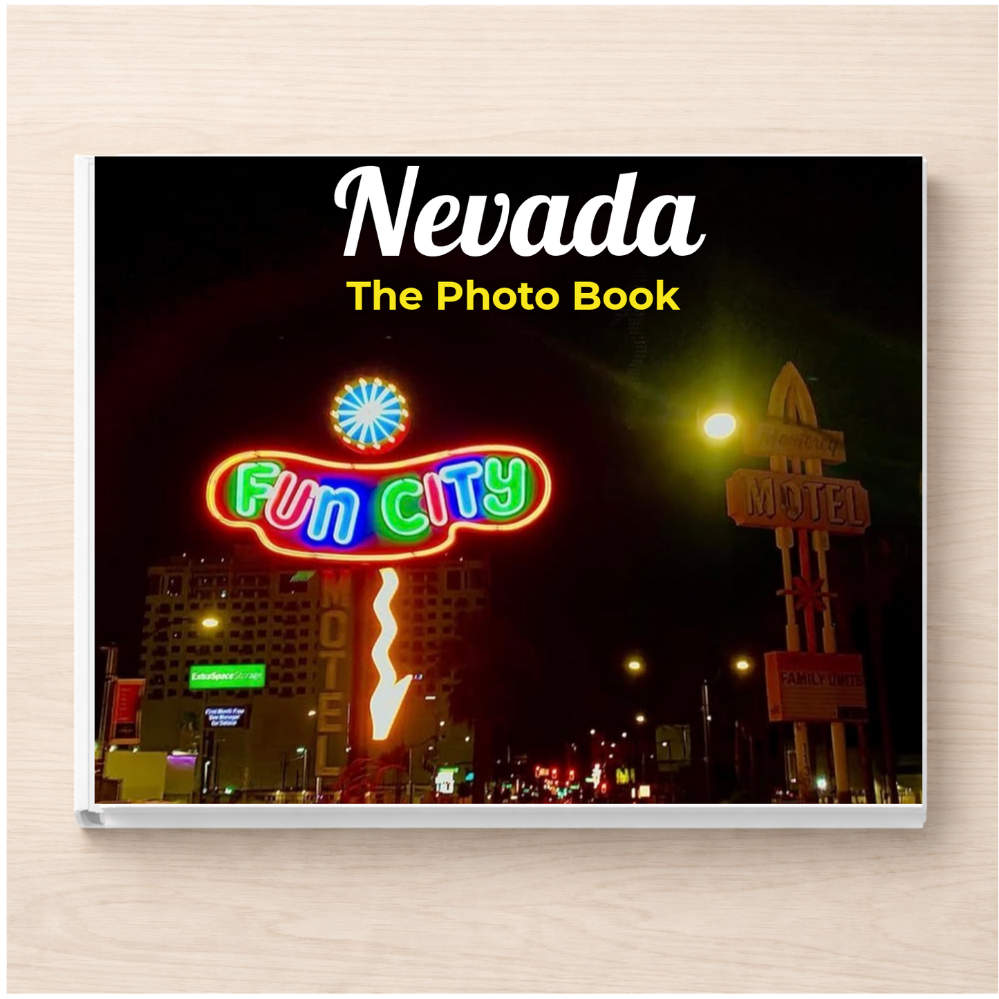 Nevada: The Photo Book