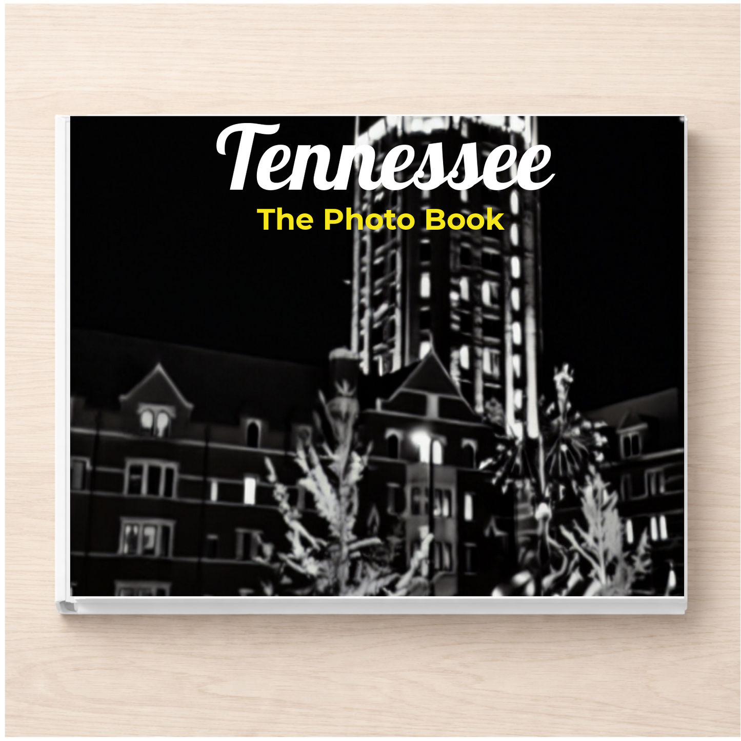 Tennessee: The Photo Book