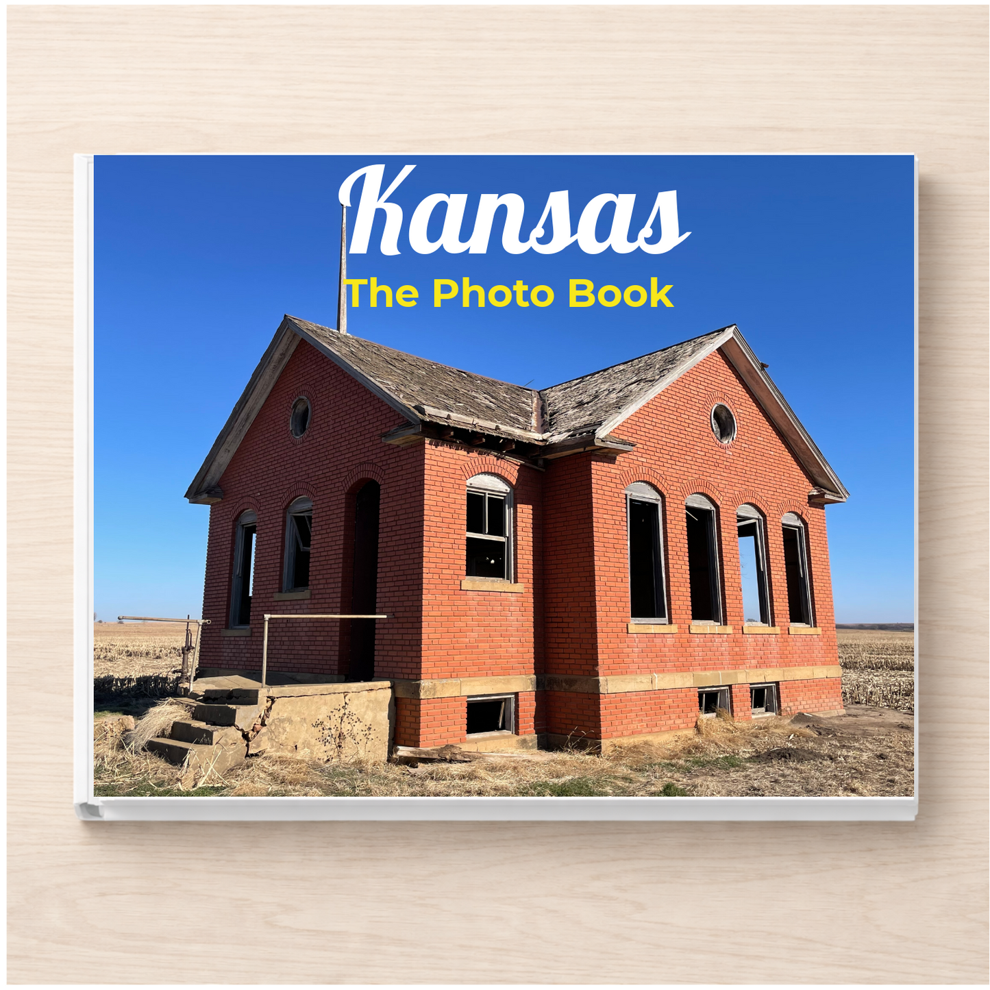 Kansas: The Photo Book