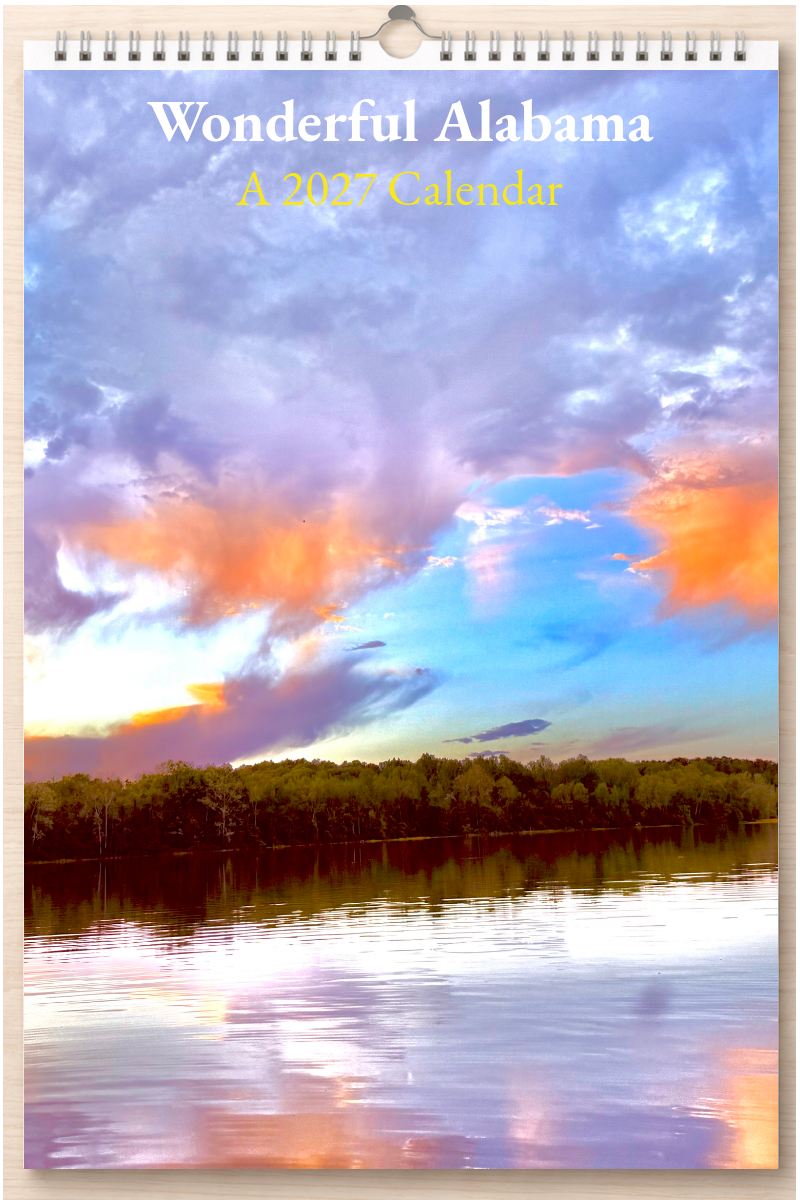 Wonderful Alabama: A 2027 Calendar