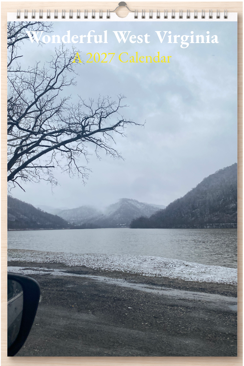 Wonderful West Virginia: A 2027 Calendar