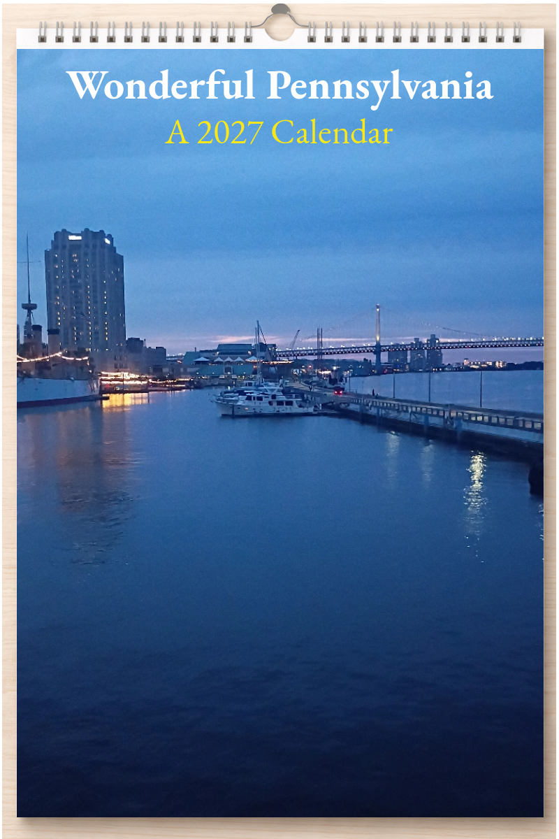 Wonderful Pennsylvania: A 2027 Calendar