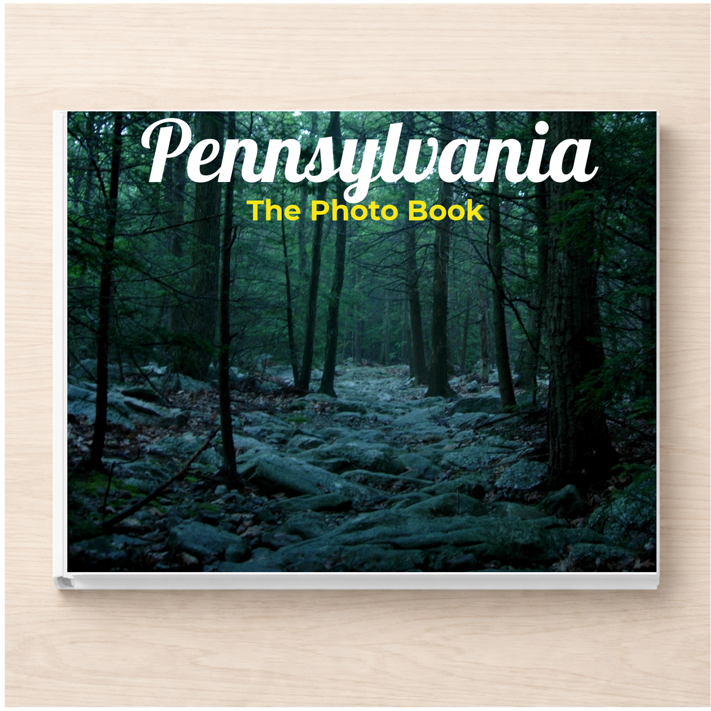 Pennsylvania: The Photo Book