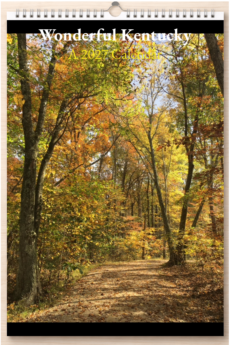 Wonderful Kentucky: A 2027 Calendar