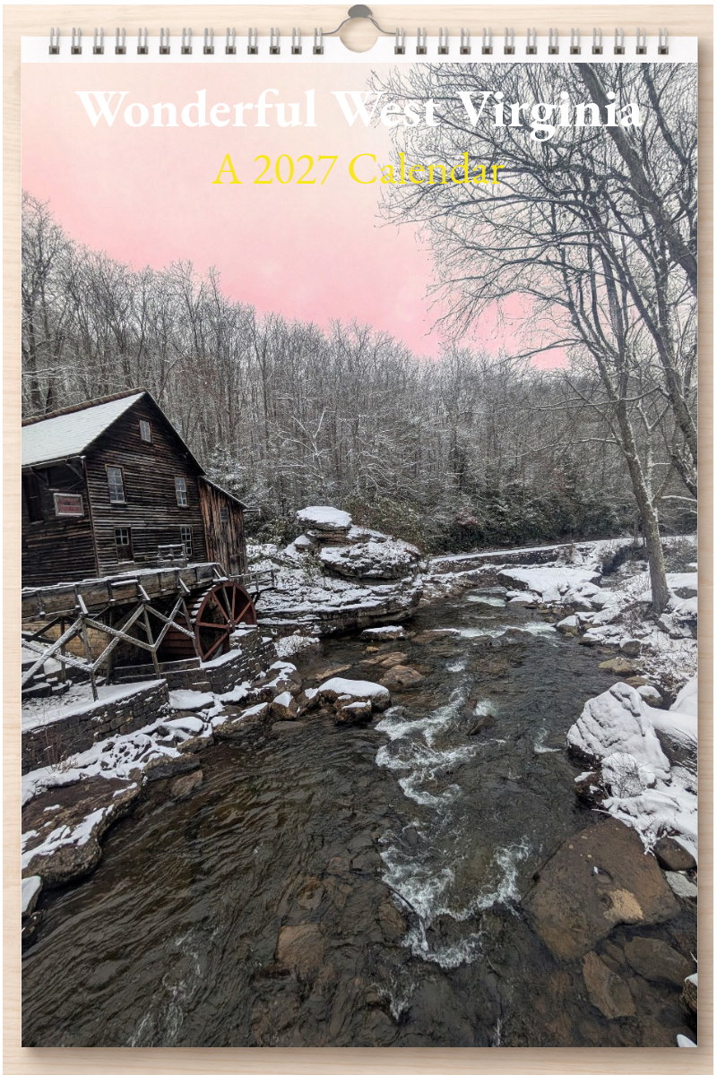 Wonderful West Virginia: A 2027 Calendar