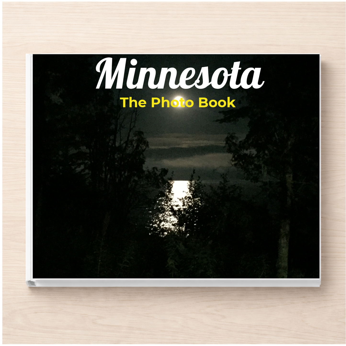 Minnesota: The Photo Book