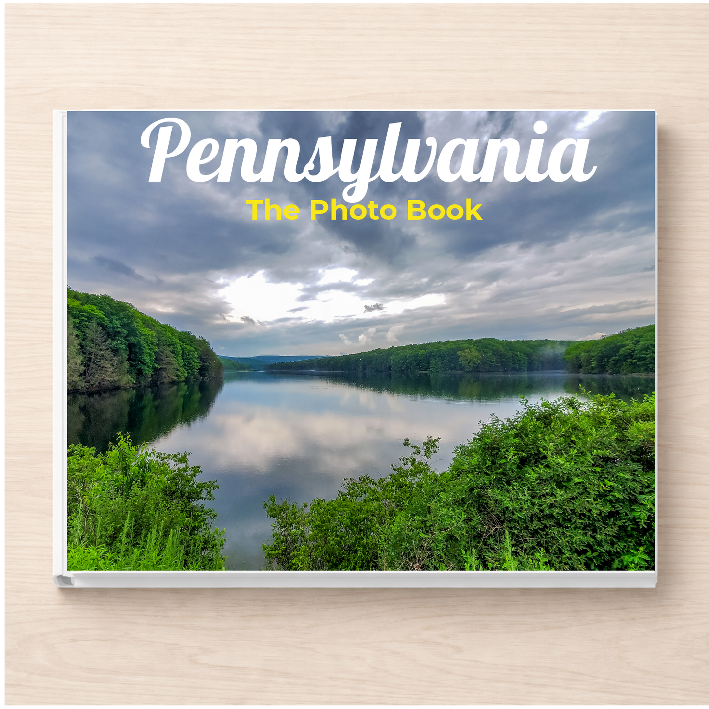 Pennsylvania: The Photo Book