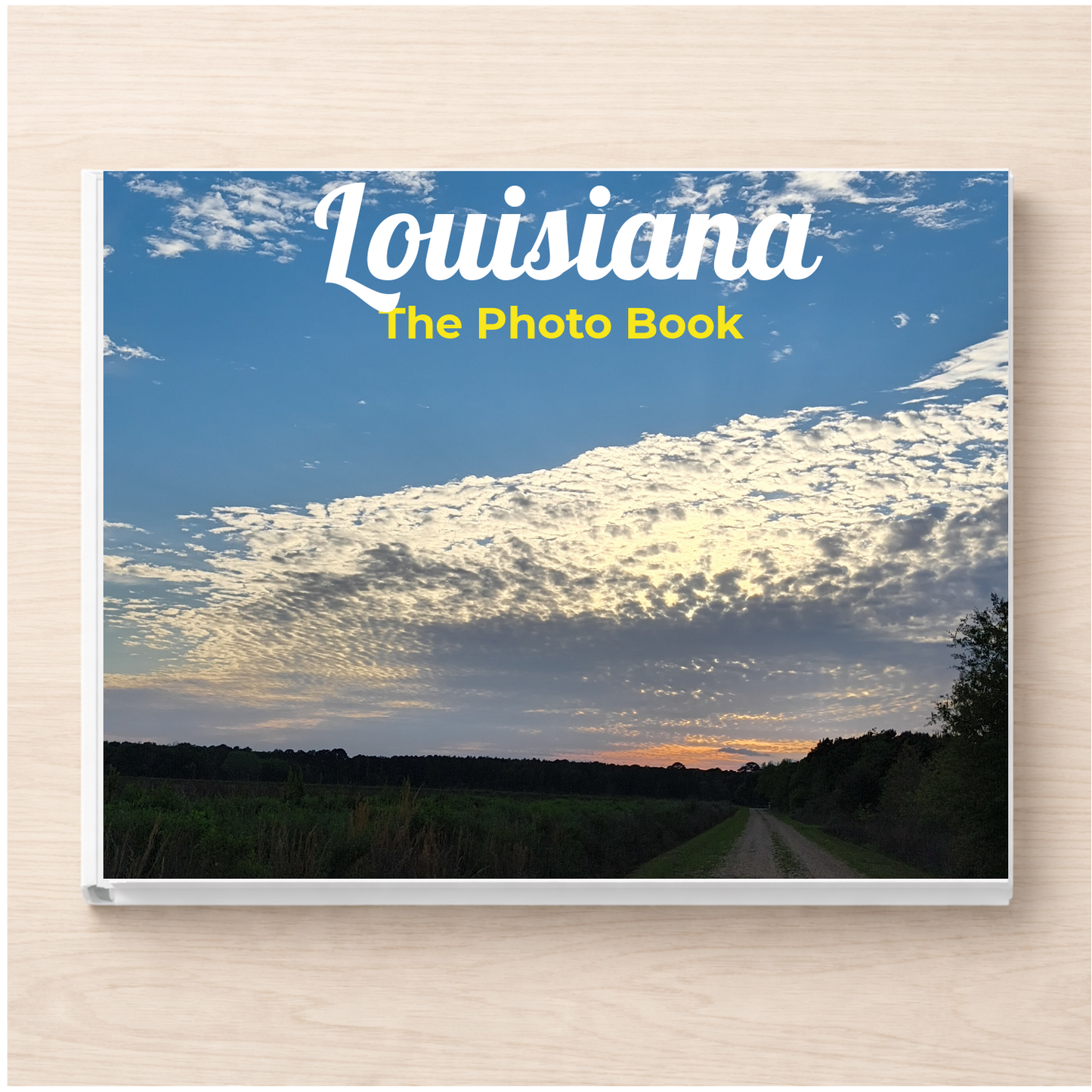 Louisiana: The Photo Book