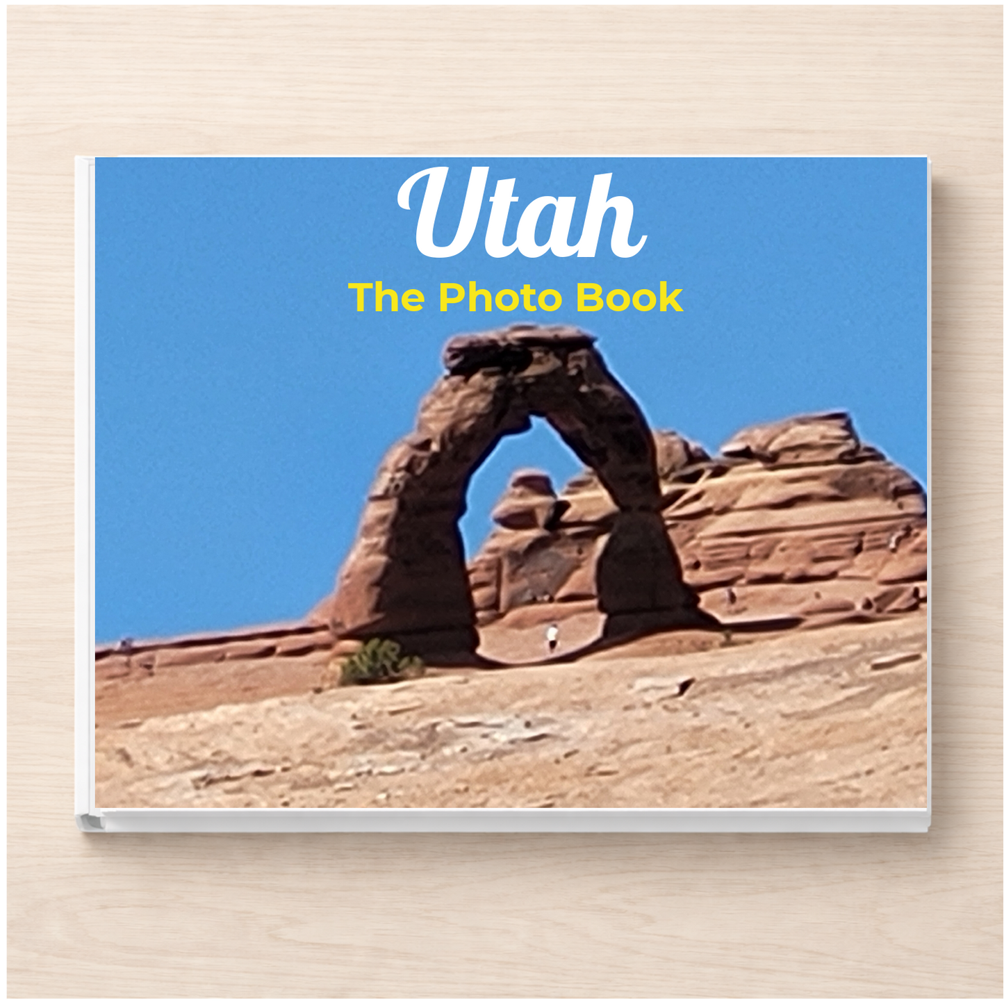 Utah: The Photo Book