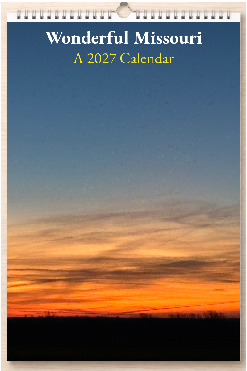 Wonderful Missouri: A 2027 Calendar