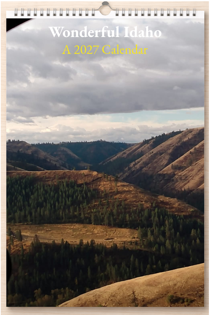 Wonderful Idaho: A 2027 Calendar