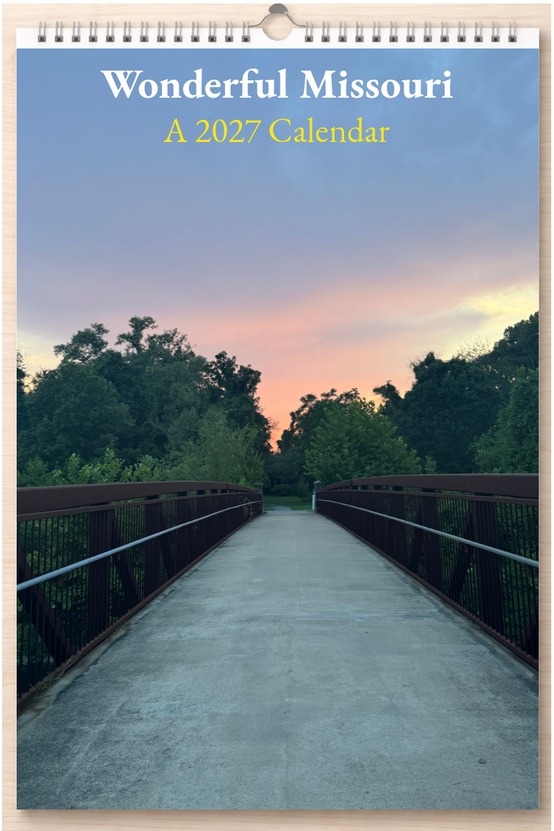 Wonderful Missouri: A 2027 Calendar