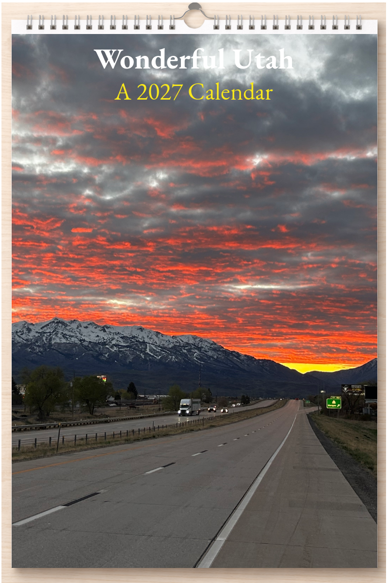 Wonderful Utah: A 2027 Calendar