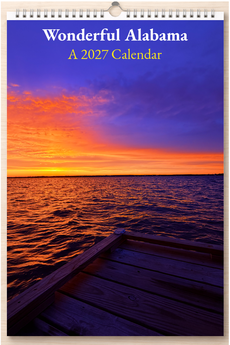 Wonderful Alabama: A 2027 Calendar