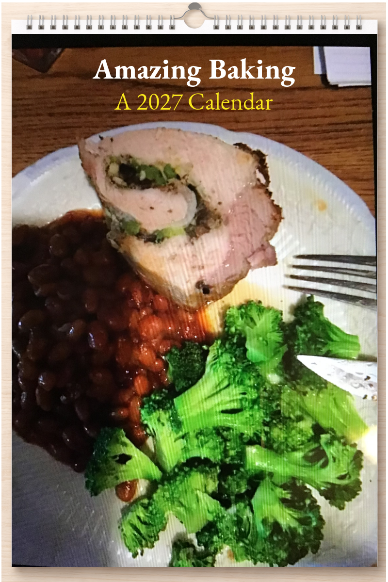 Amazing Baking: A 2027 Calendar