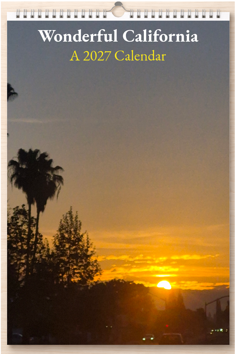 Wonderful California: A 2027 Calendar
