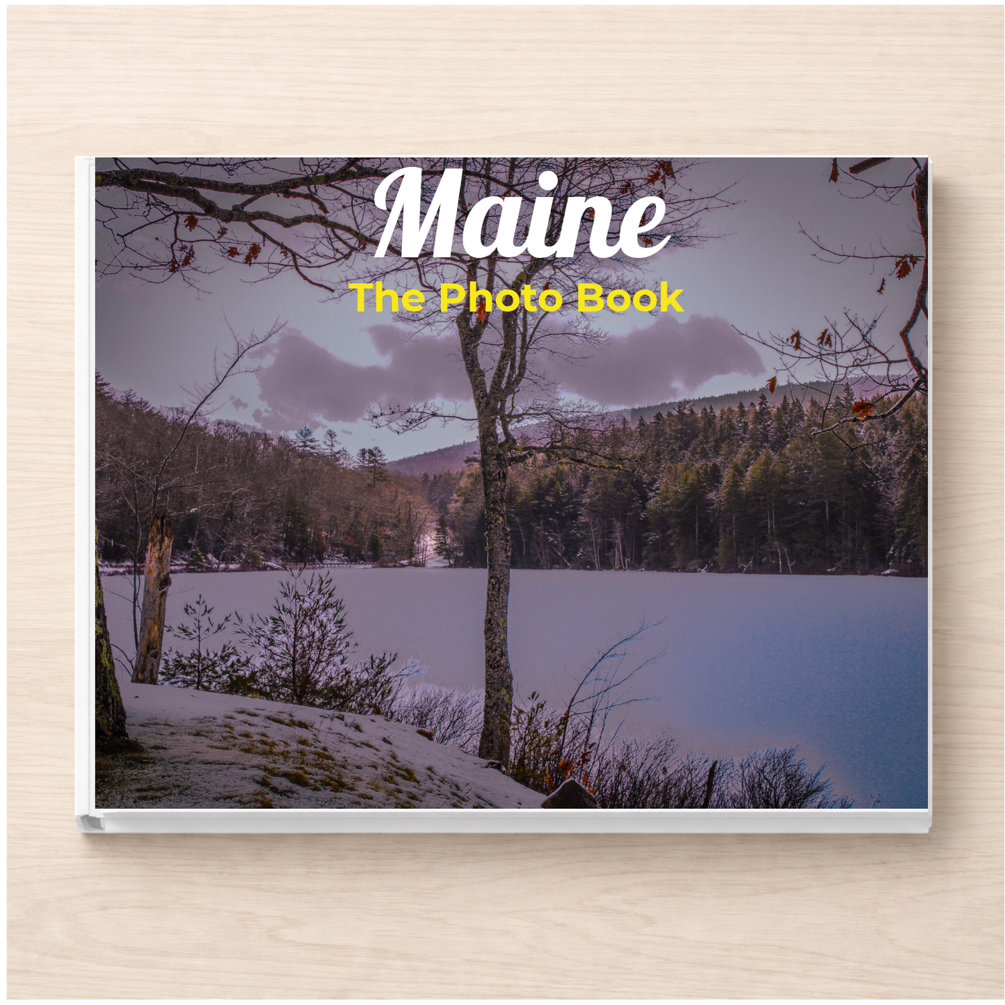 Maine: The Photo Book