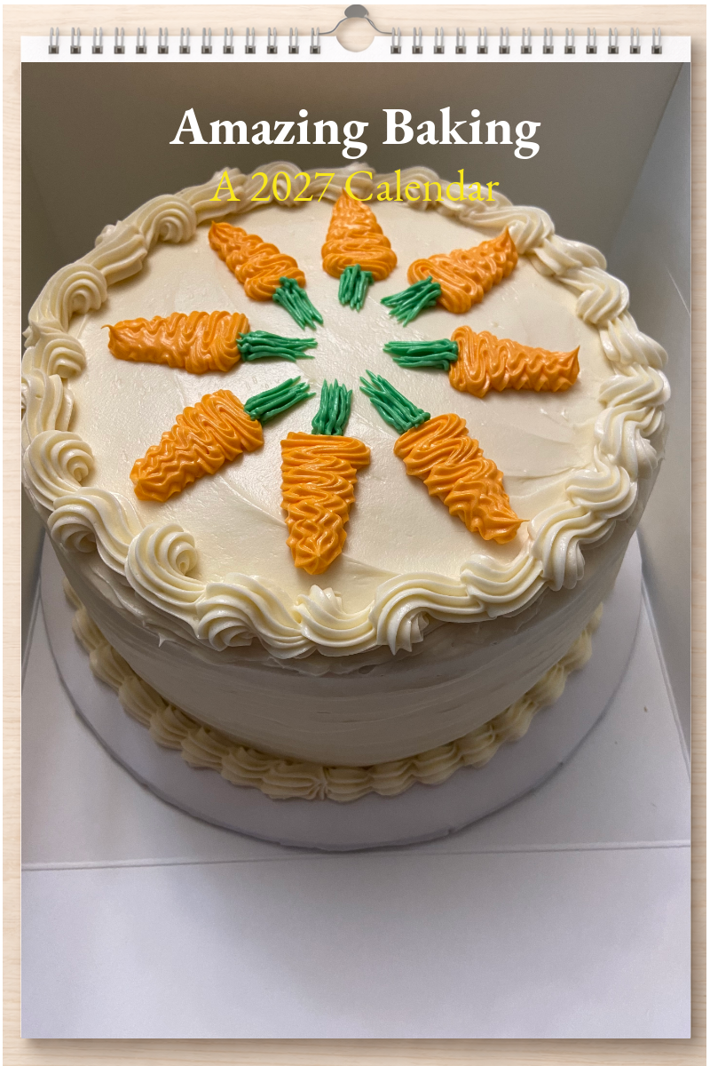 Amazing Baking: A 2027 Calendar