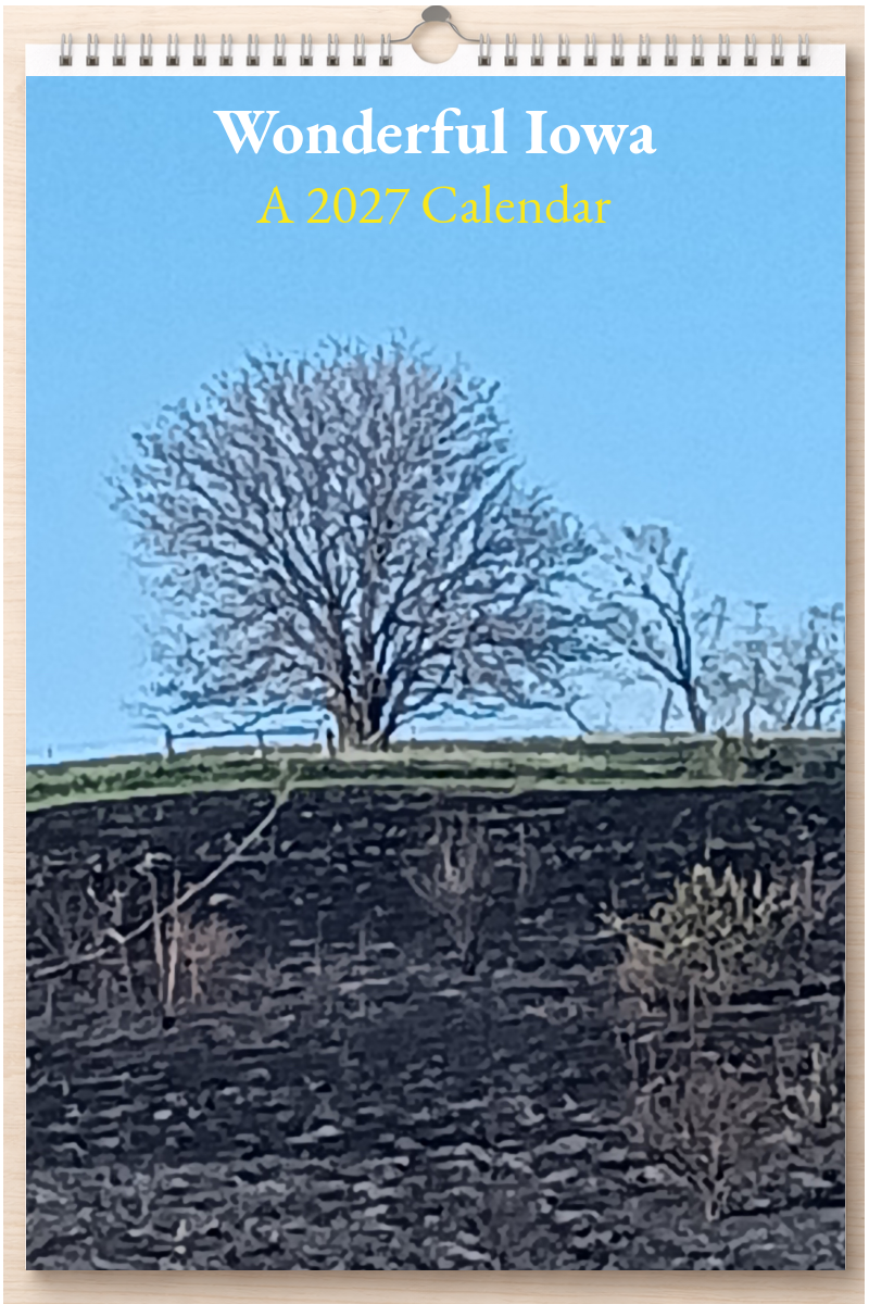 Wonderful Iowa: A 2027 Calendar