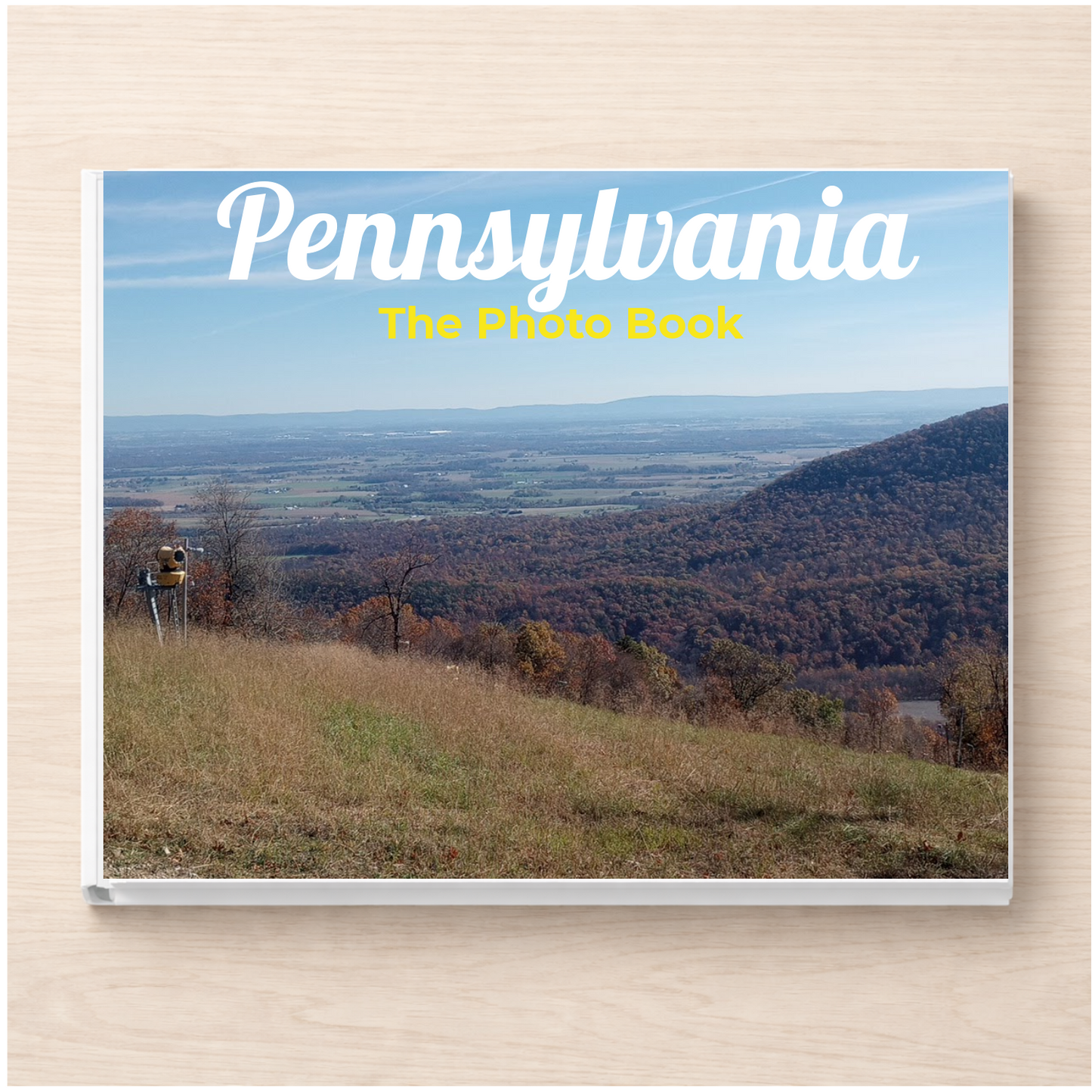 Pennsylvania: The Photo Book