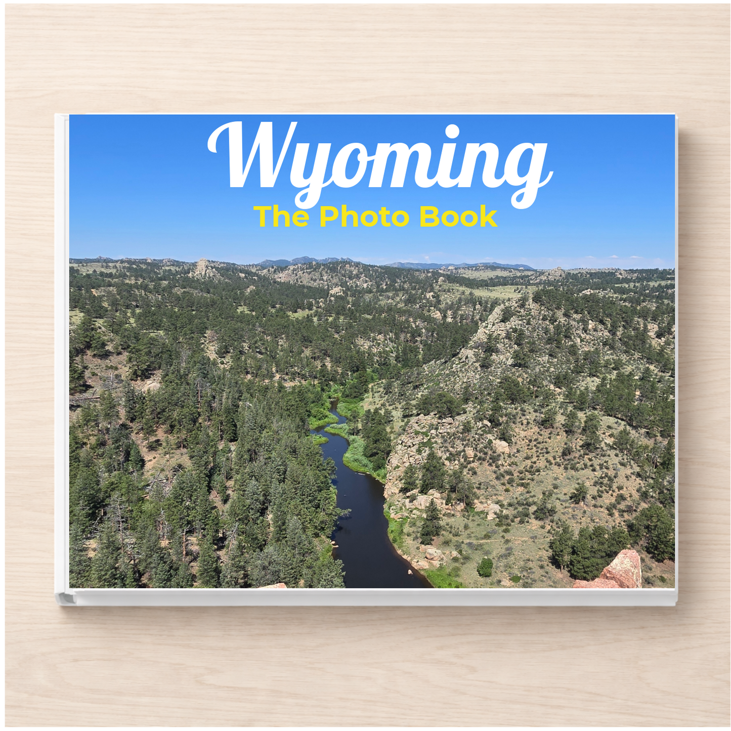 Wyoming: The Photo Book