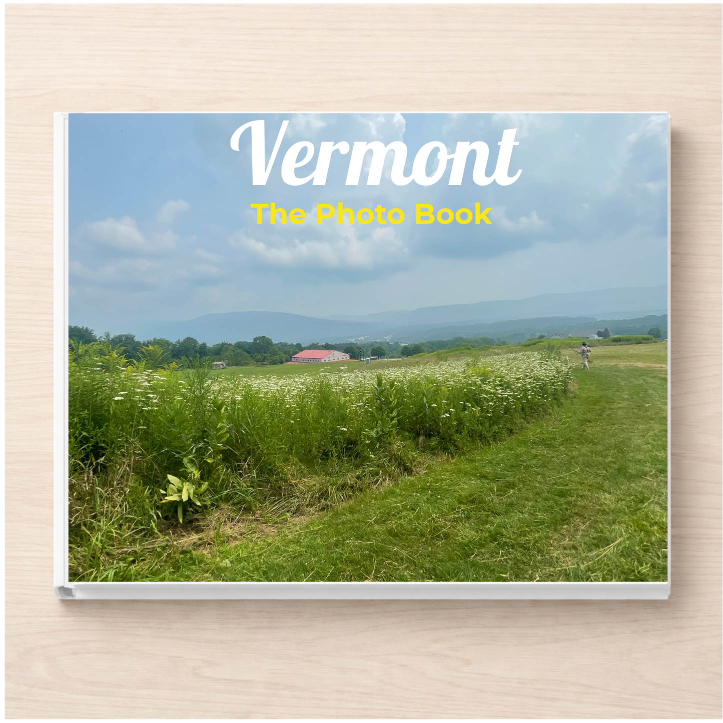 Vermont: The Photo Book