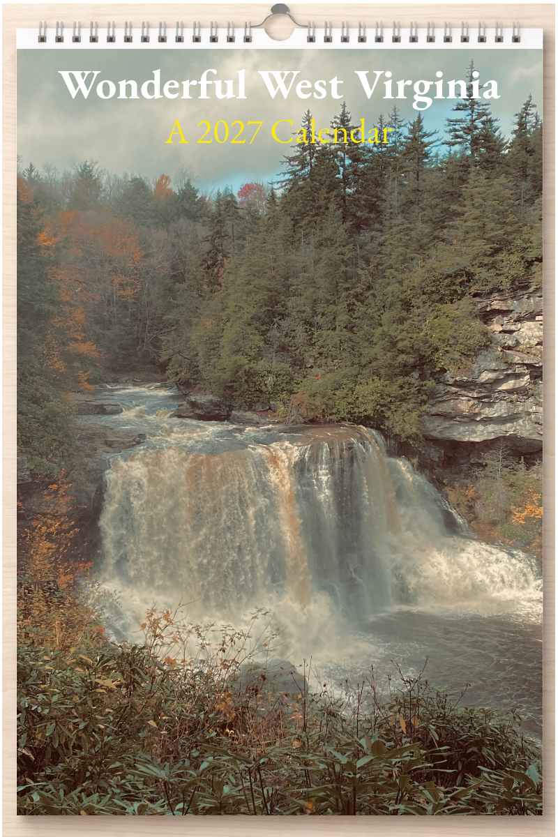 Wonderful West Virginia: A 2027 Calendar