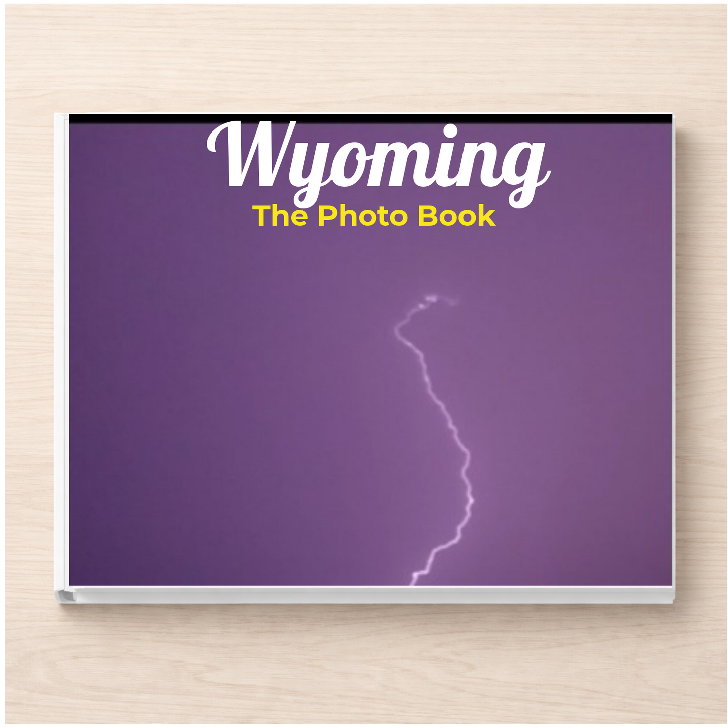 Wyoming: The Photo Book