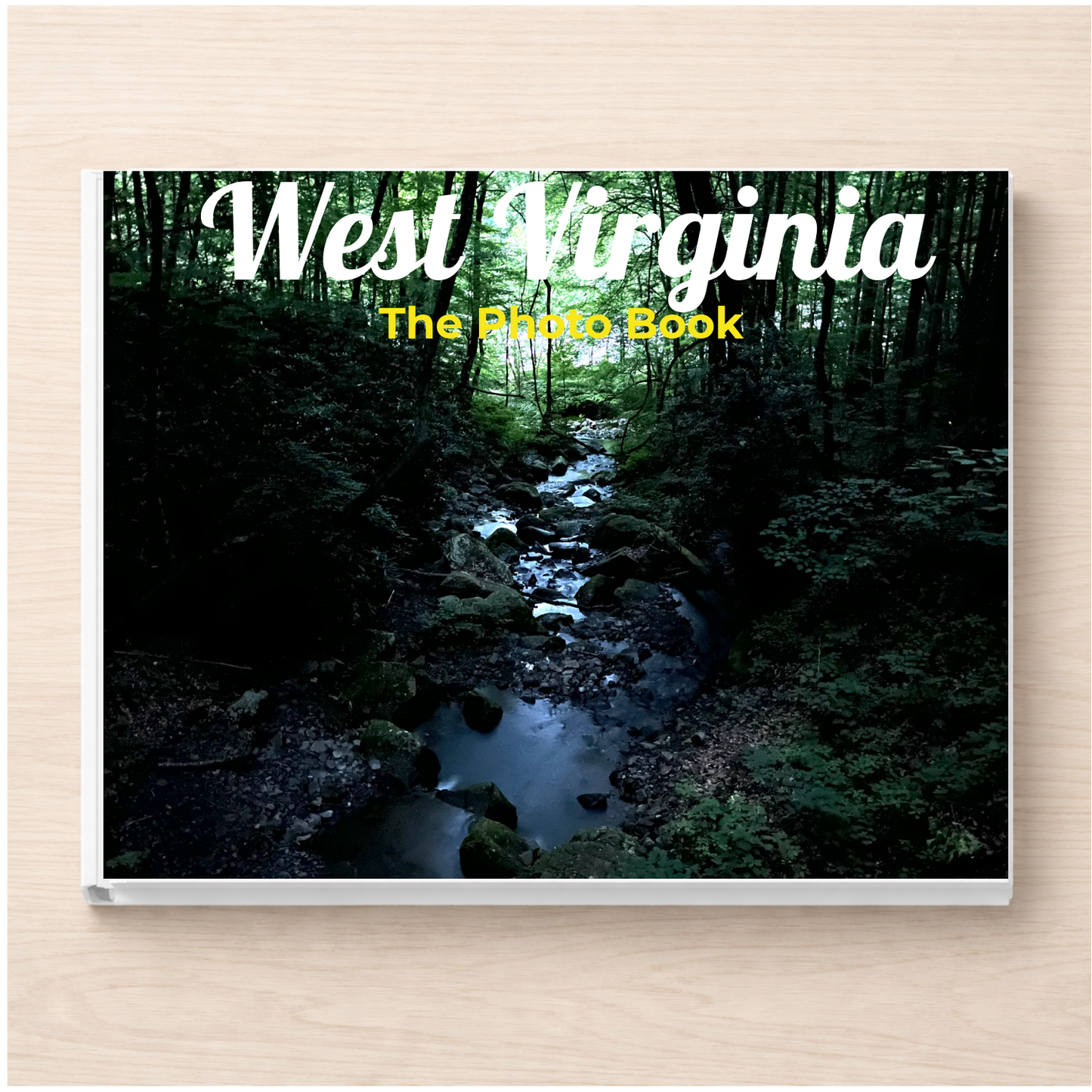 West Virginia: The Photo Book