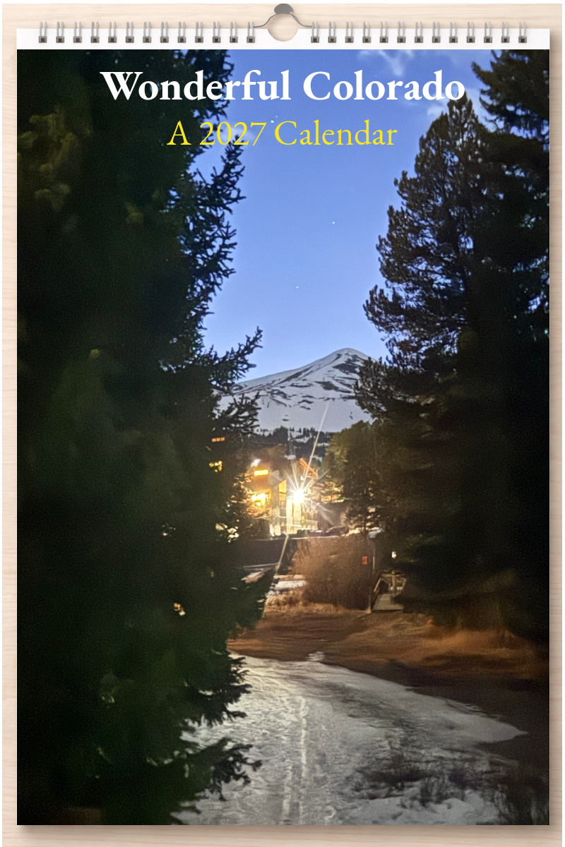 Wonderful Colorado: A 2027 Calendar