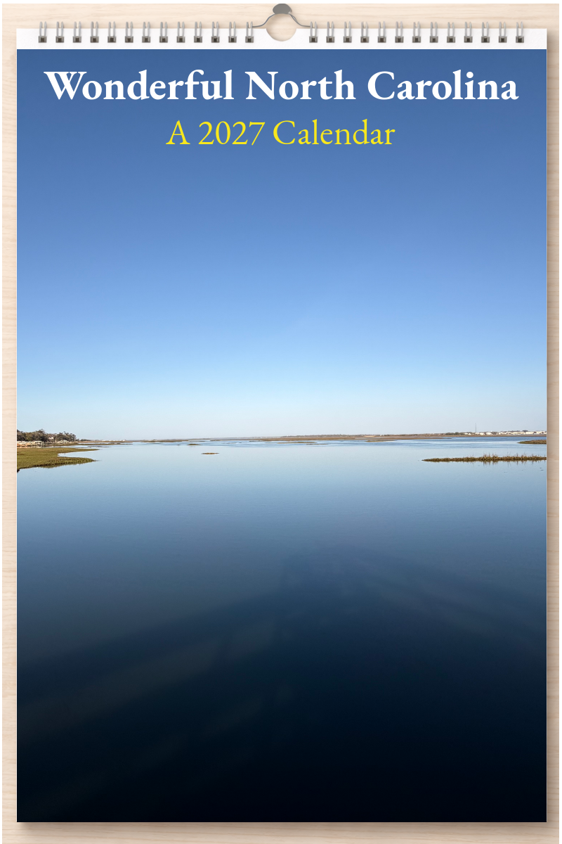 Wonderful North Carolina: A 2027 Calendar