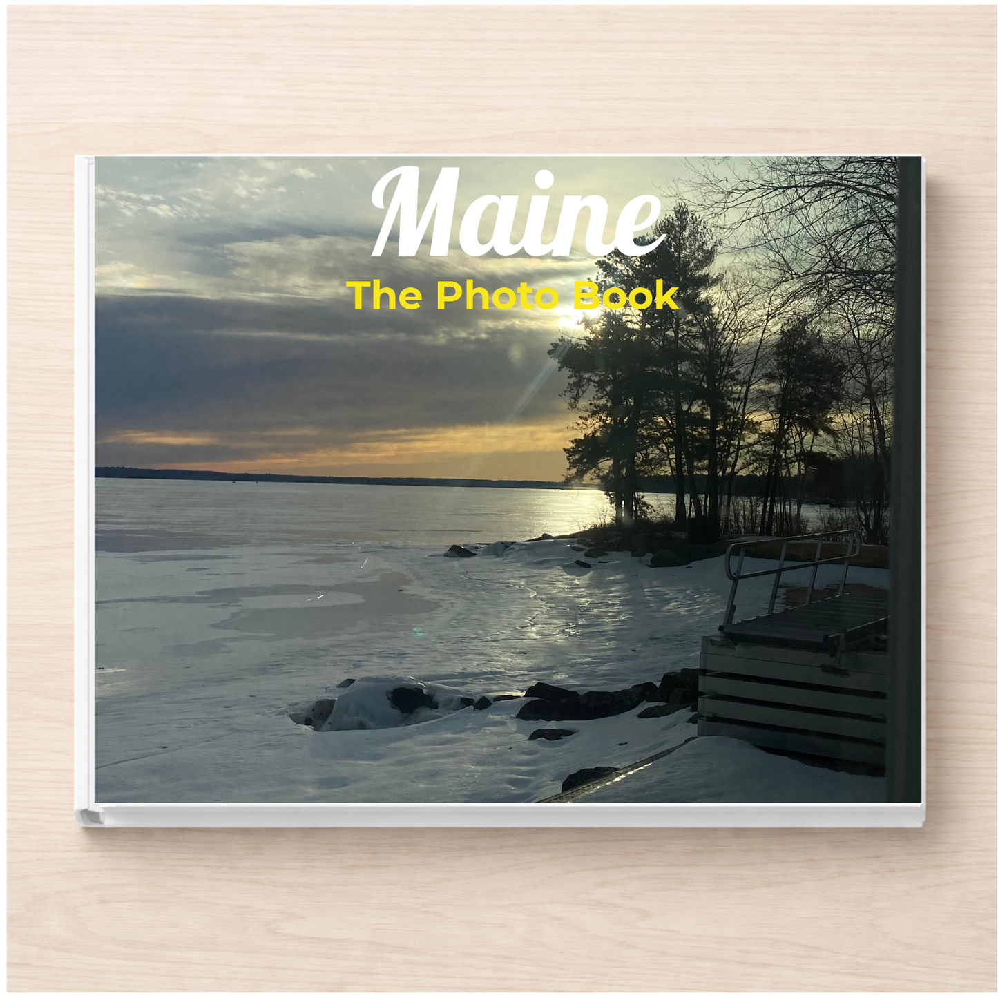 Maine: The Photo Book