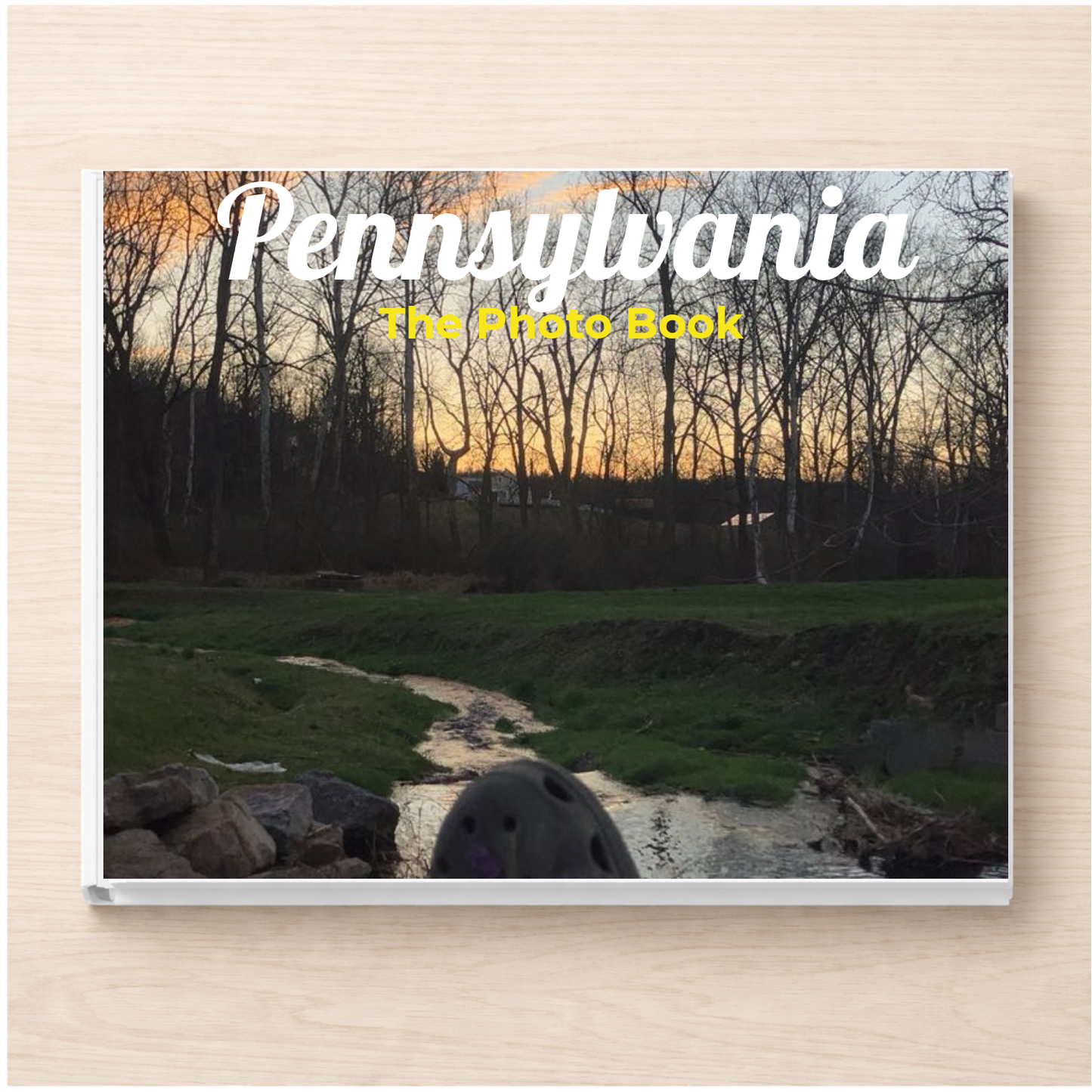 Pennsylvania: The Photo Book